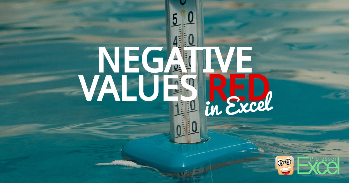 Negative Values In Red Color 3 Easy Methods For You 