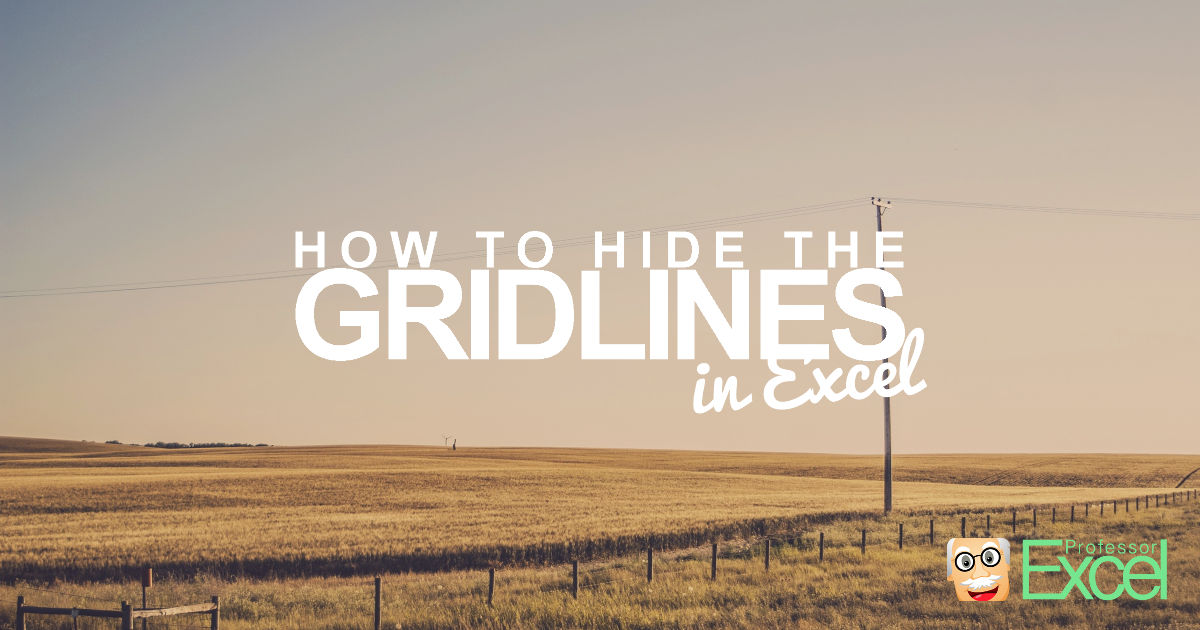 how-to-hide-gridlines-in-excel-6-expert-methods