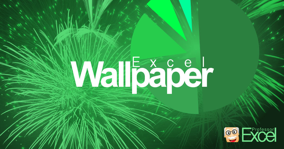 Excel Wallpaper for Free Download | Professor Excel