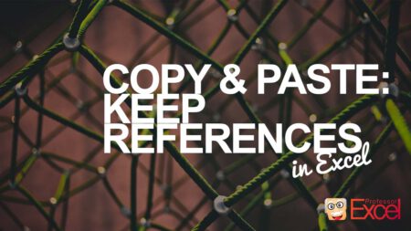Keep References: How to Copy & Paste Exact Same Formulas!