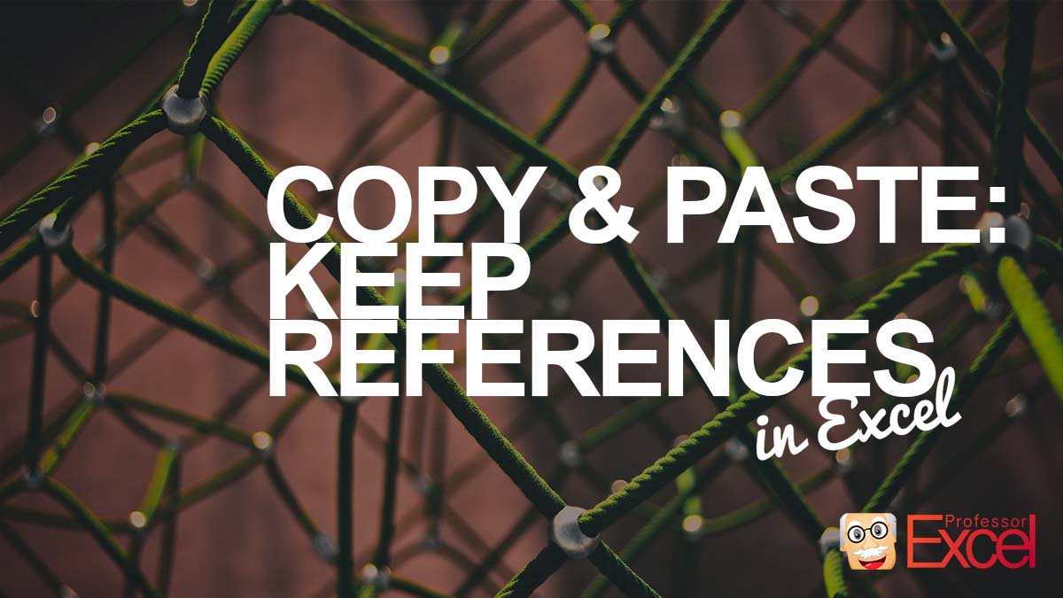 keep-references-how-to-copy-paste-exact-same-formulas