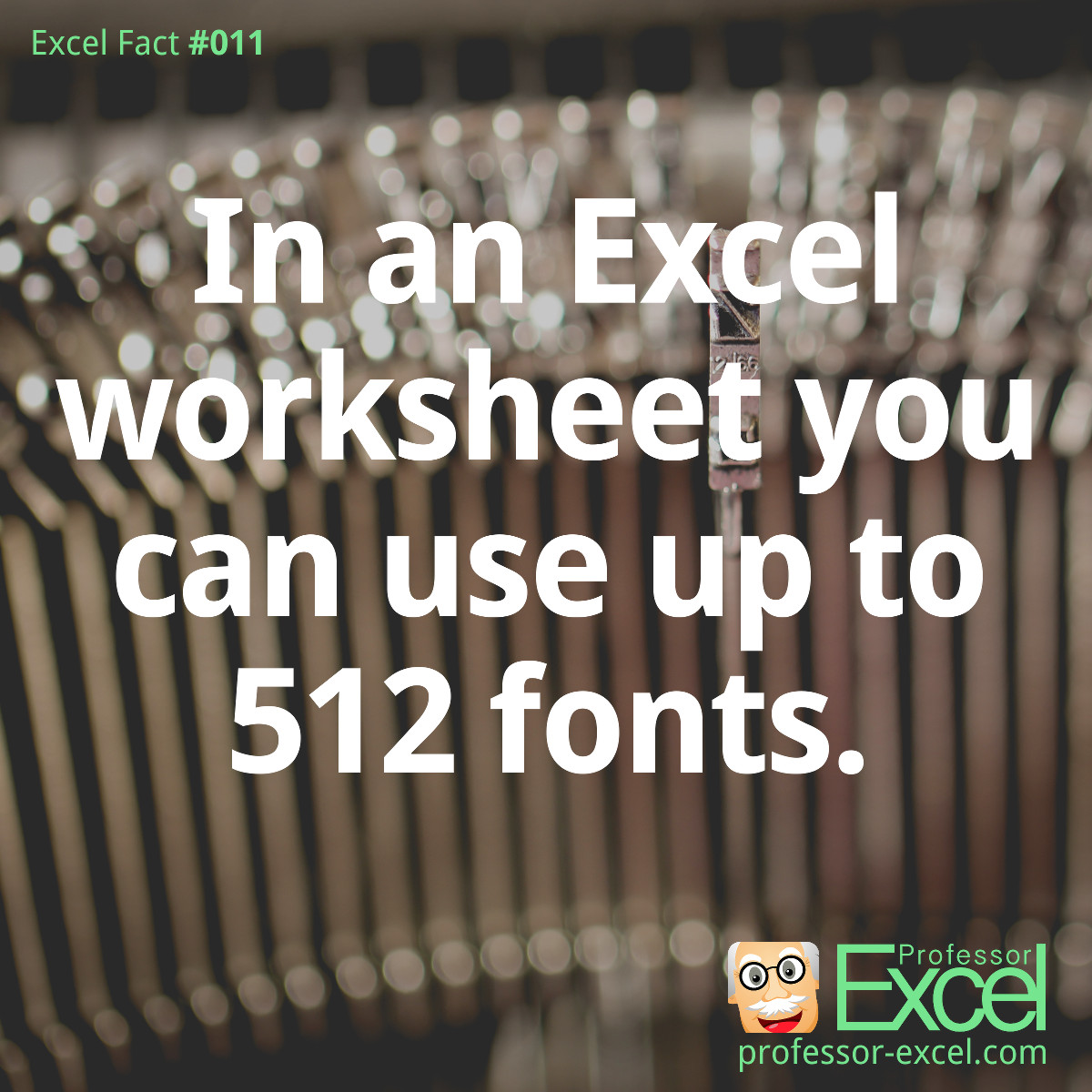 excel, excel fact, fact, fonts, worksheet, number, font, 512