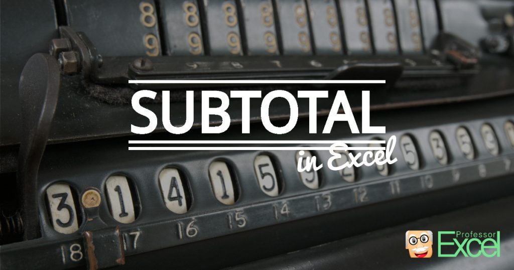 subtotal, excel, guide, tutorial