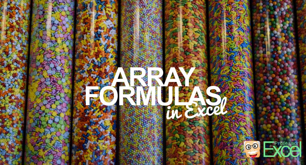 Array Formulas in Excel