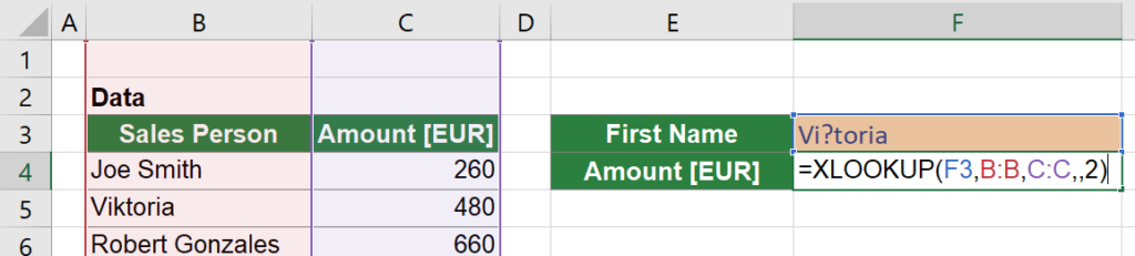 Advanced XLOOKUP: Wildcard searches in XLOOKUP are also possible. But careful: The fifth argument must be "2".