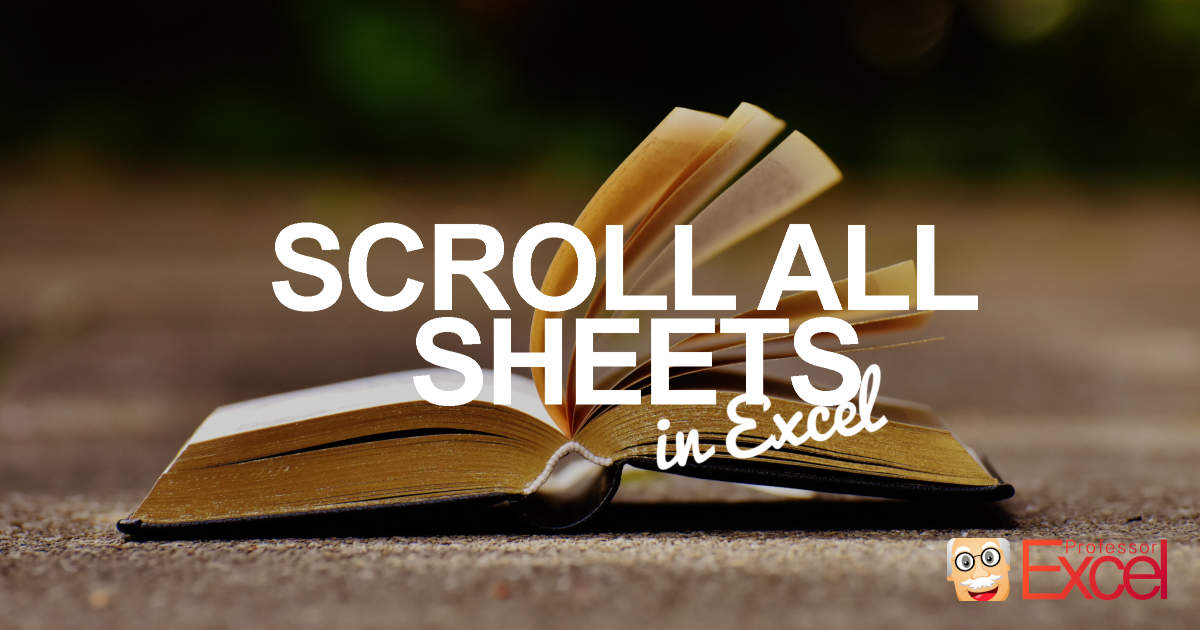 scroll, select, sheet, cell, excel