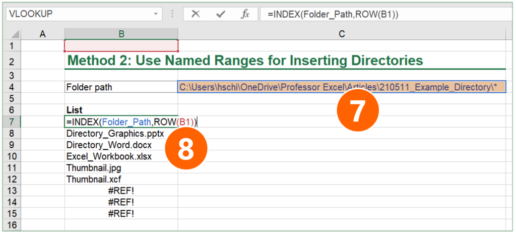 As the last step, set up a INDEX formula that pulls the file names into cells.