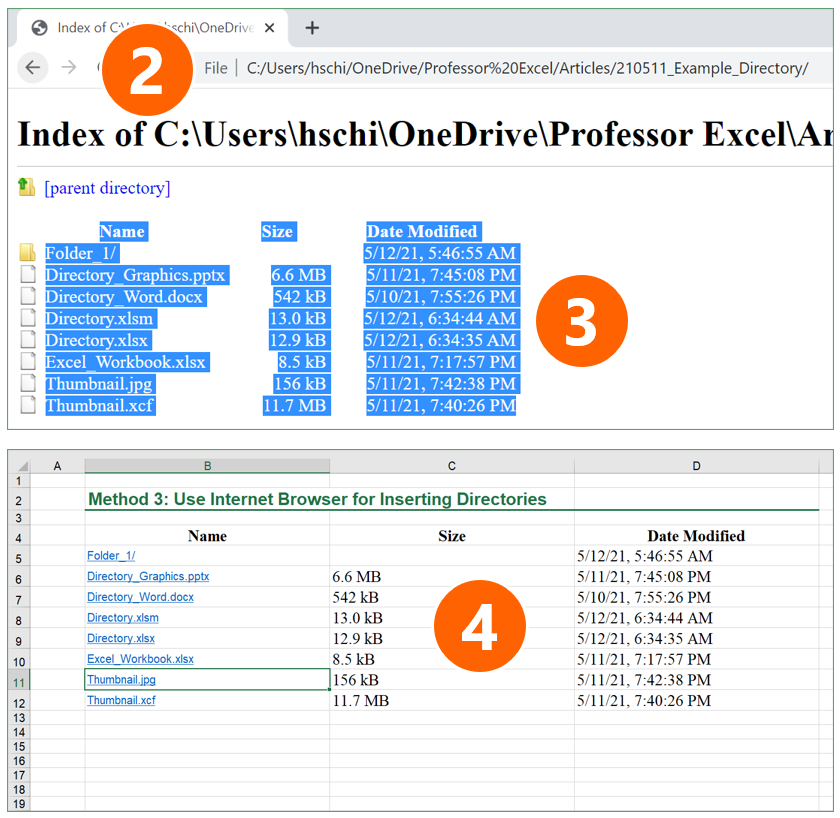 Open the folder path with a web browser. Then copy and paste the file list into Excel.