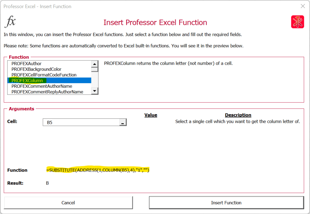 When you insert the PROFEXColumn function to return the column letter via the fx window, it will automatically be converted to Excel built-in functions.